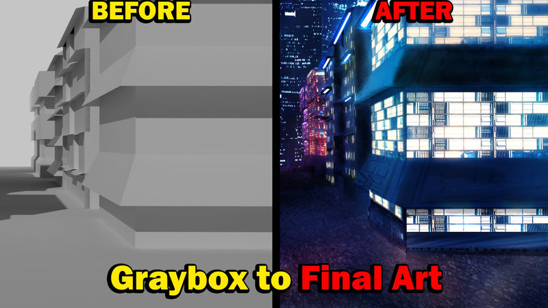 Graybox to Final Art: Photoreal Cyberpunk Environments
